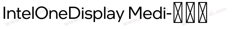 IntelOneDisplay Medi字体转换